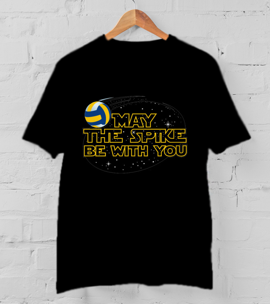May The Spike Be With You Volleyball T-Shirt