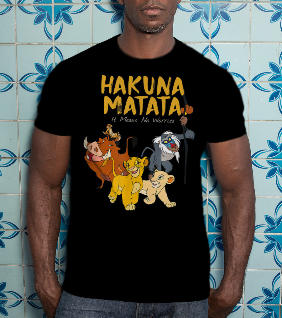 Hakuna Matata It Means No Worries Disney Films T-Shirt