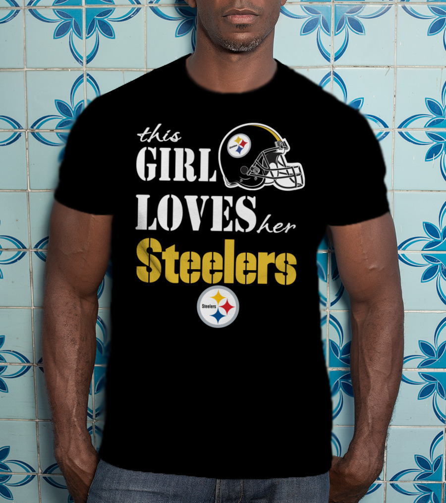 This Girl Loves Her Steelers T-Shirt
