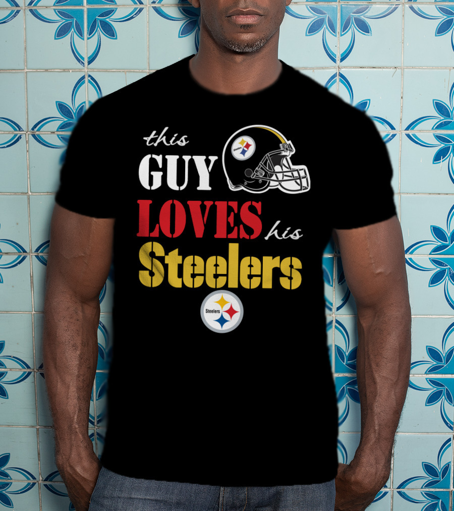 This Guy Loves His Steelers T-Shirt