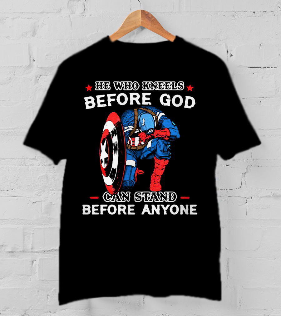 Captain America He Who Kneels Before God Can Stand Before Anyone T-Shirt