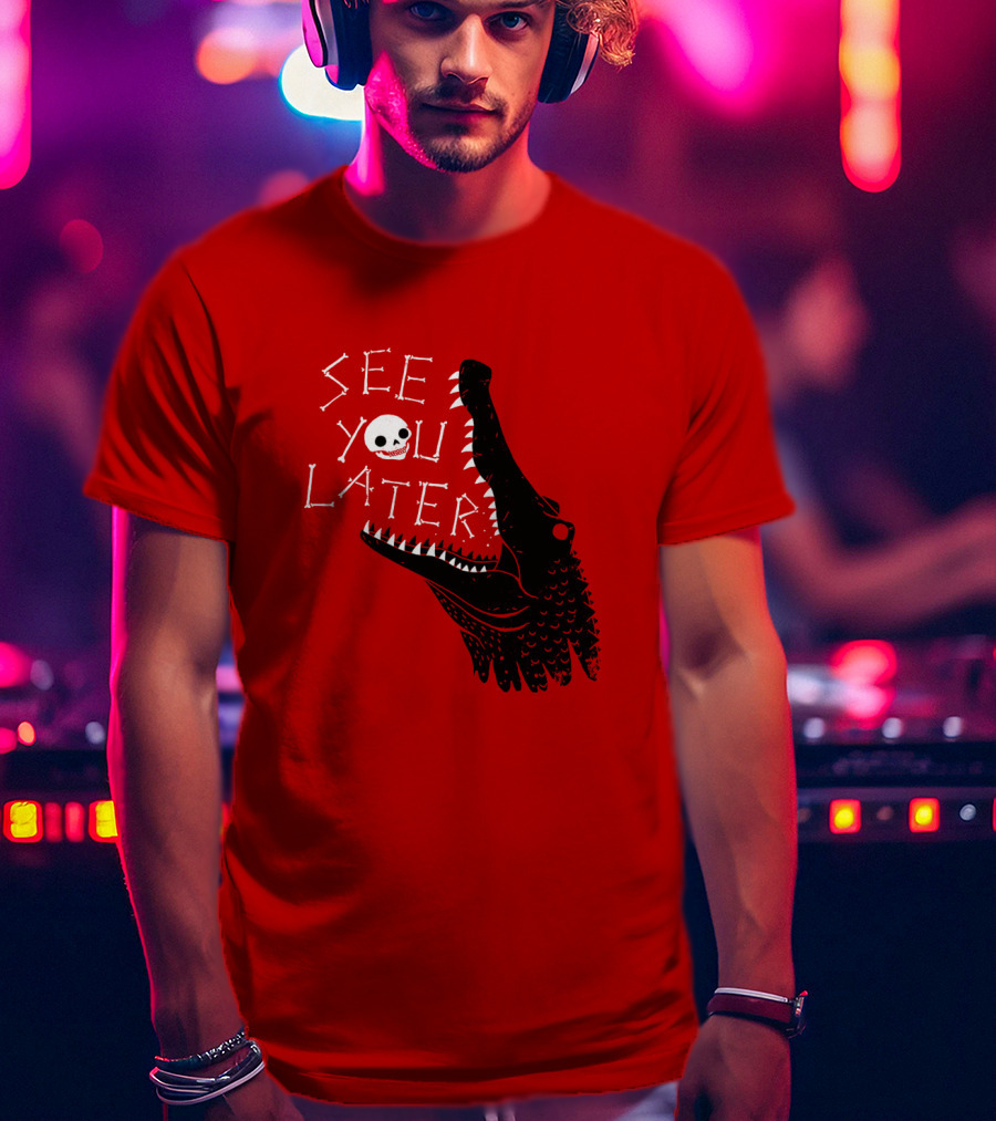 See You Later Alligator Skull T-Shirt