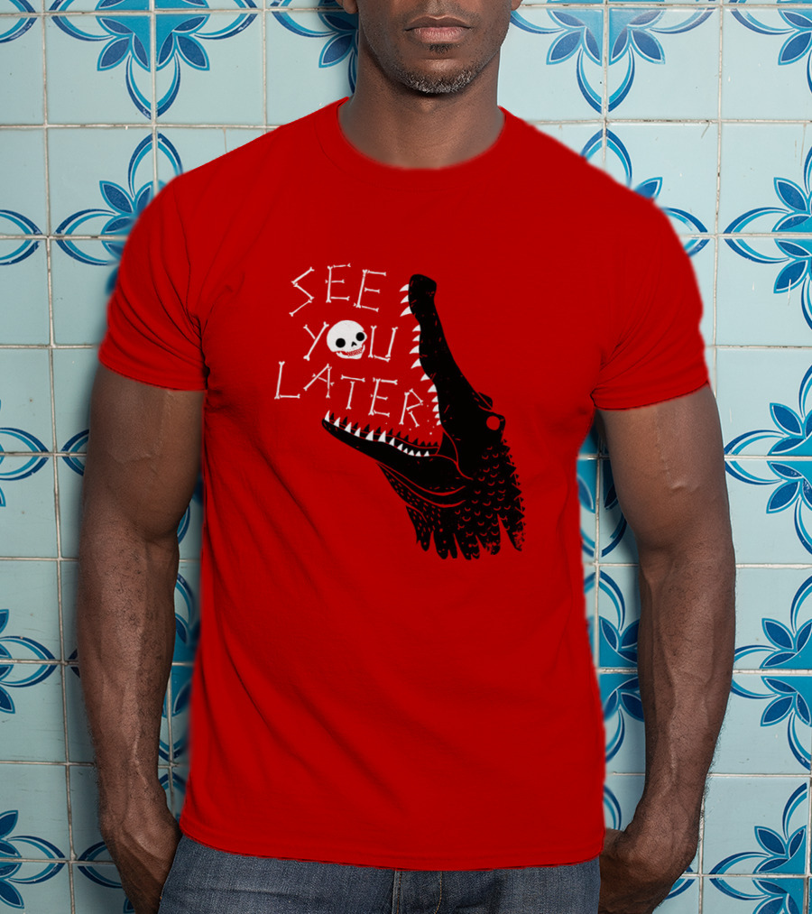 See You Later Alligator Skull T-Shirt