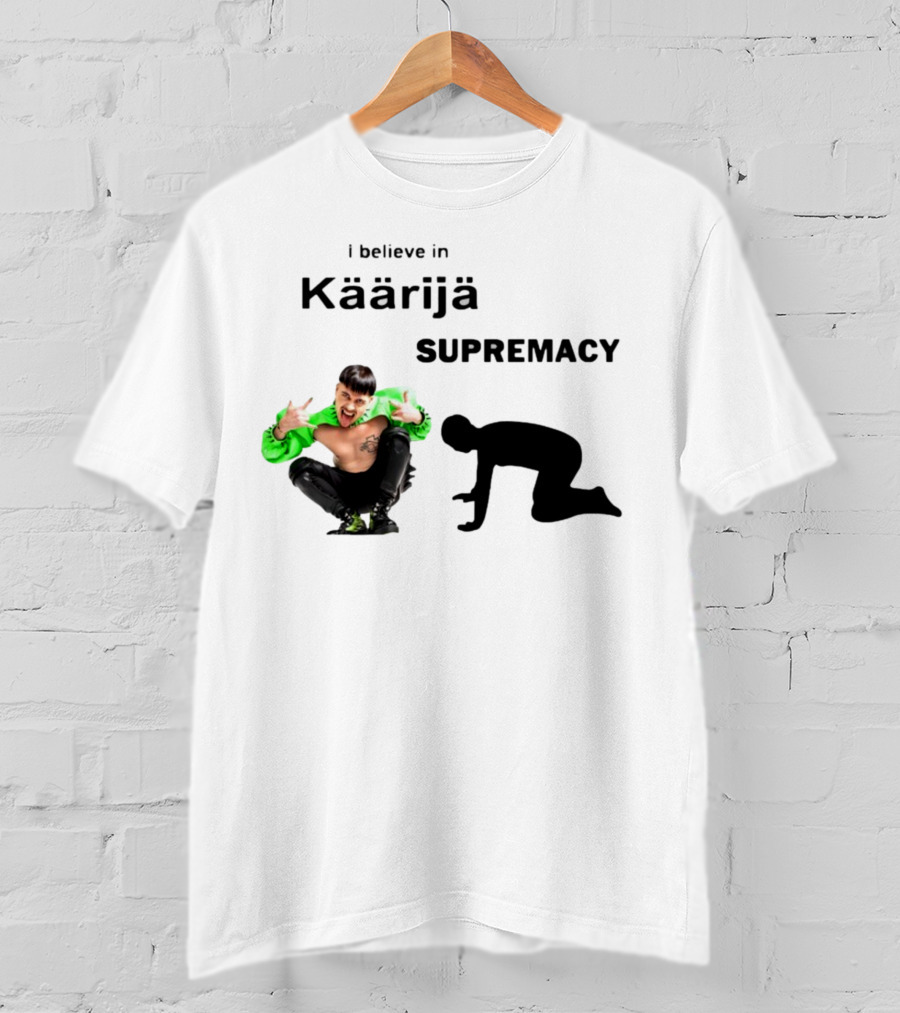 I Believe In Käärijä Supremacy T-Shirt