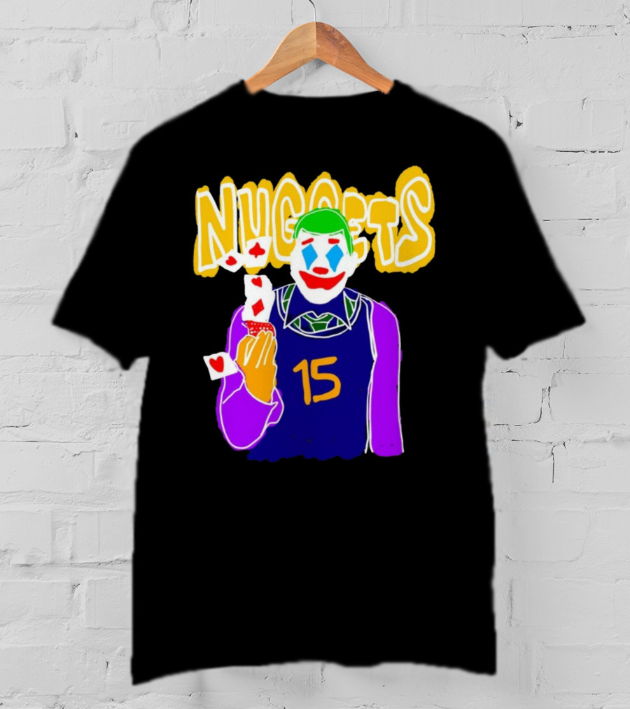Nuggets 15 Courtside Exclusive Denver Joker Cards T-Shirt
