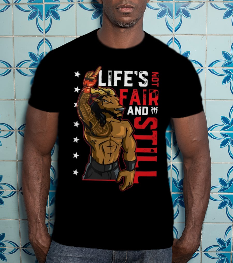LIFE'S NOT FAIR AND STILL Taurus Tribal Warrior With Stars T-Shirt