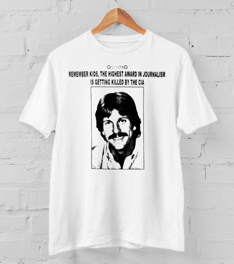 Remember Kids The Highest Award In Journalism Is Getting Killed By The CIA Vintage Cement Journalism 2.0 T-Shirt