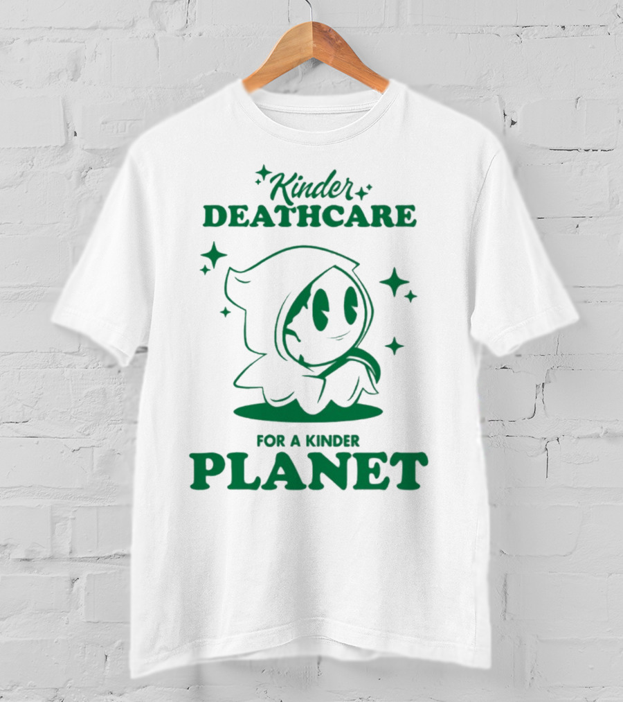 Kinder Deathcare For A Kinder Planet Hoodie Character With Stars T-Shirt
