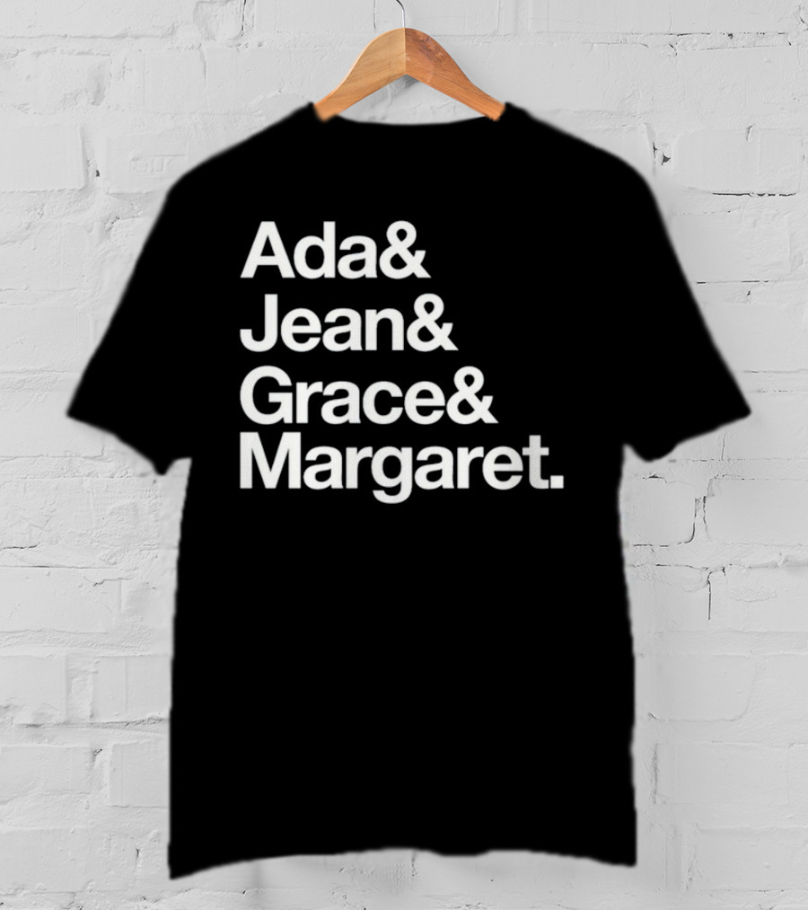Ada Jean Grace Margaret Recognition T-Shirt