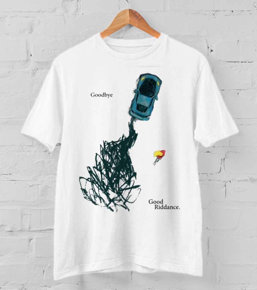 Goodbye Good Riddance Burnout Car Flame Green Day T-Shirt