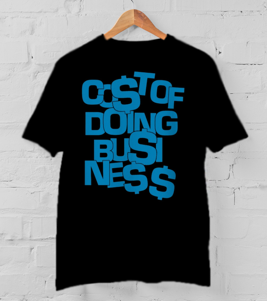 Co$t Of Doing Bu$ine$$ Bold Blue Stack T-Shirt