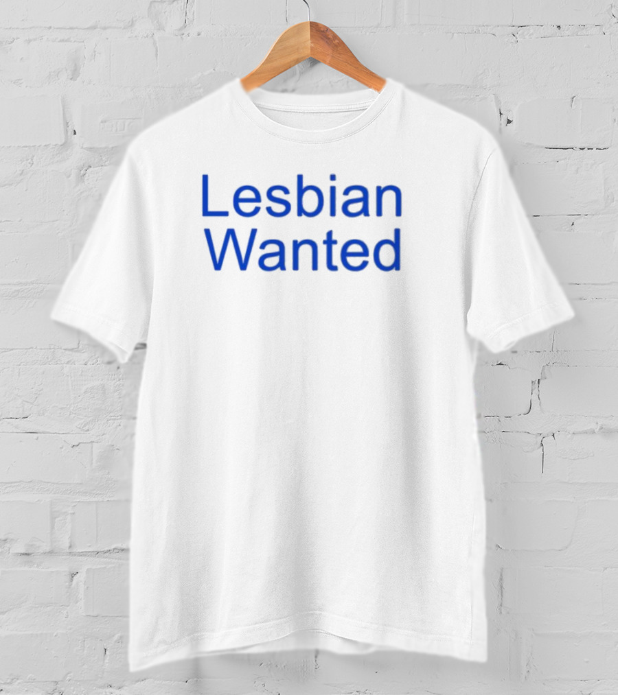 Lesbian Wanted Bold Text Homage T-Shirt