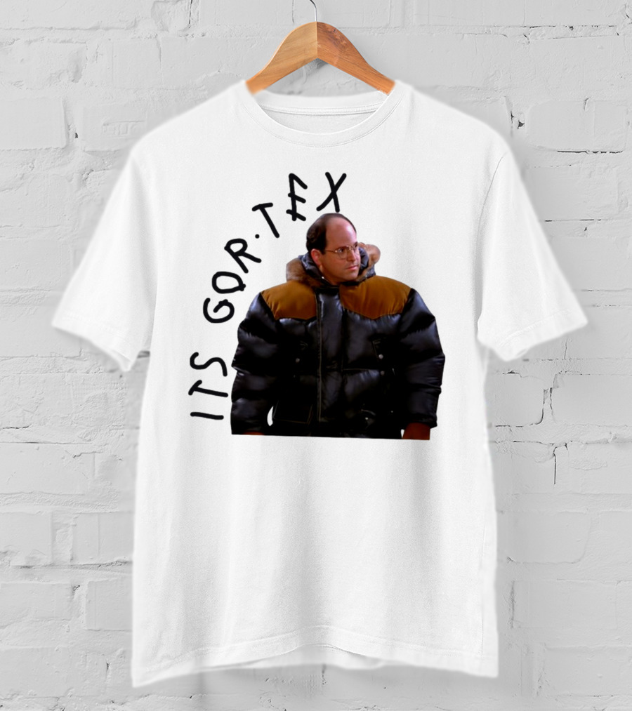 George Costanza Its Gor Tex Puffy Jacket Classic Moment T-Shirt