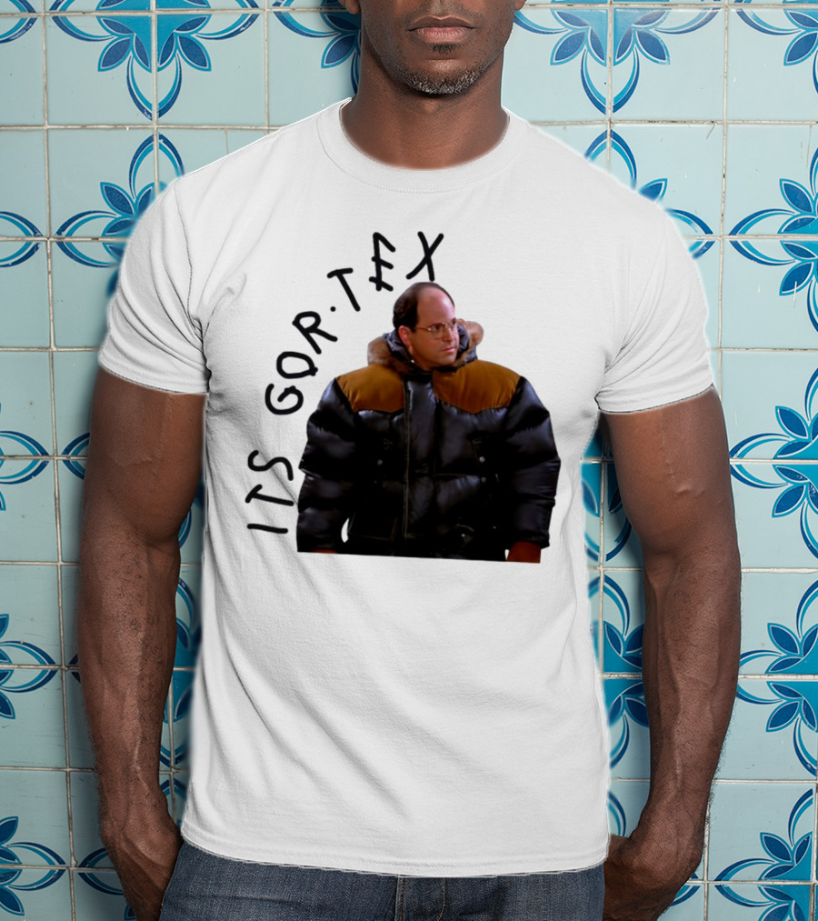 George Costanza Its Gor Tex Puffy Jacket Classic Moment T-Shirt