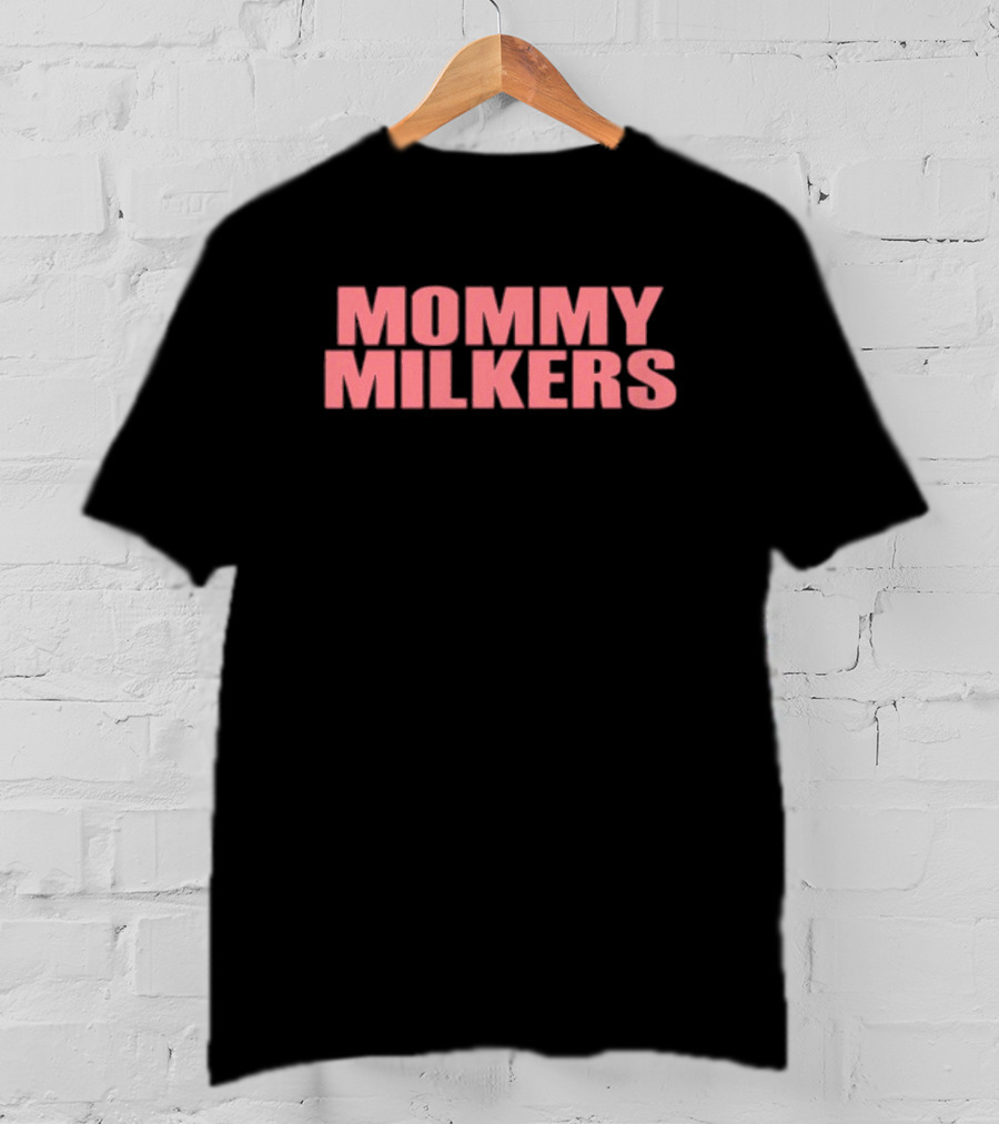 Mommy Milkers Pink T-Shirt