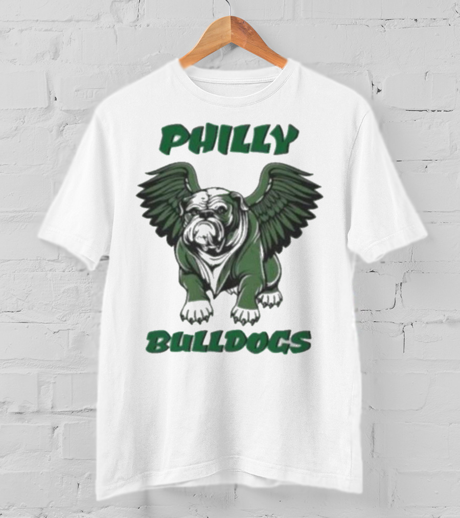 Philly Bulldogs Georgia Bird Dawgs Philadelphia Eagles Bulldogs T-Shirt
