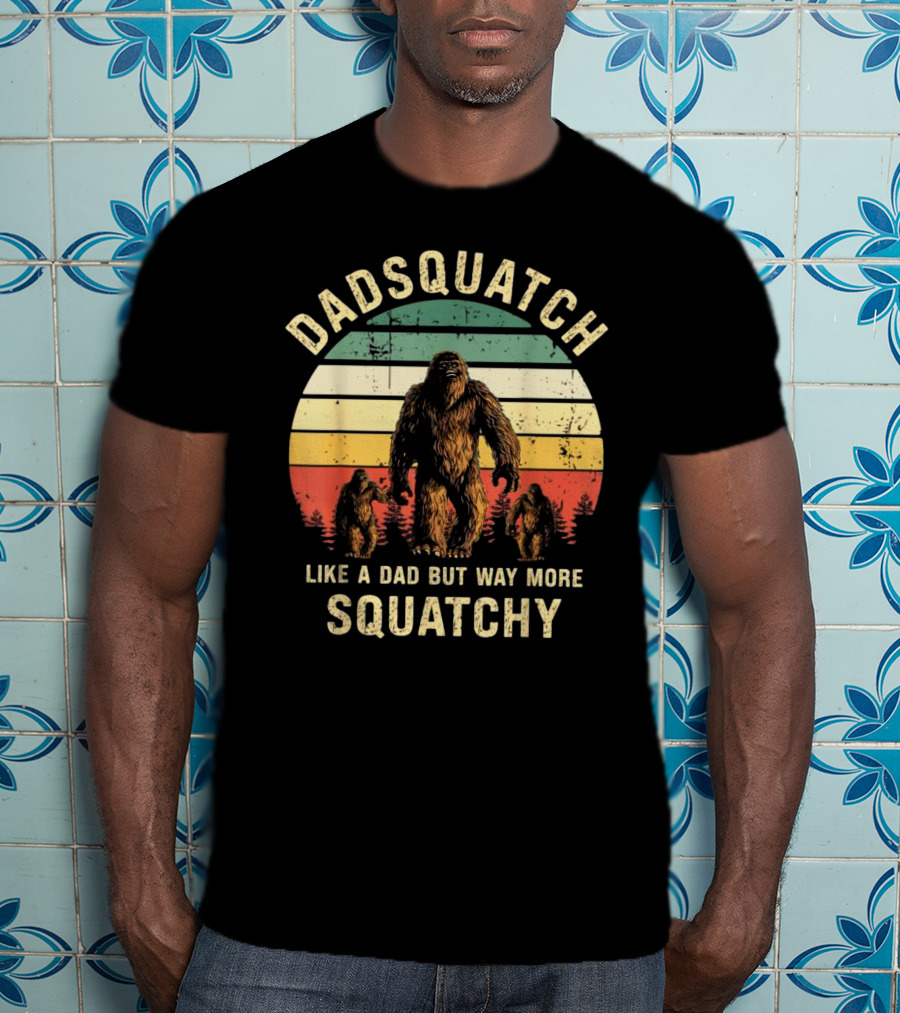 Dadsquatch Like A Dad But Way More Squatchy Vintage Bigfoot Forest Sunset T-Shirt