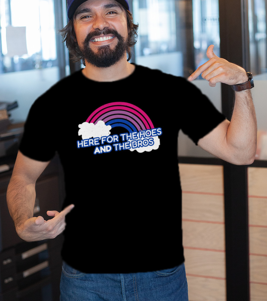 Here For The Hoes And The Bros Rainbow Clouds T-Shirt