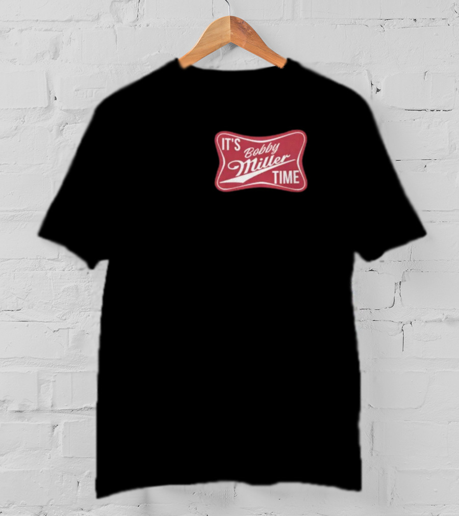 It's Bobby Miller Time Red T-Shirt