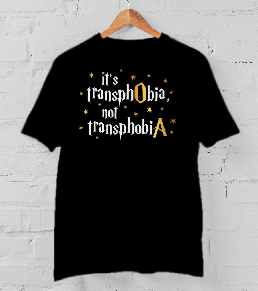 It's TransphObia, Not TransphobiA T-Shirt