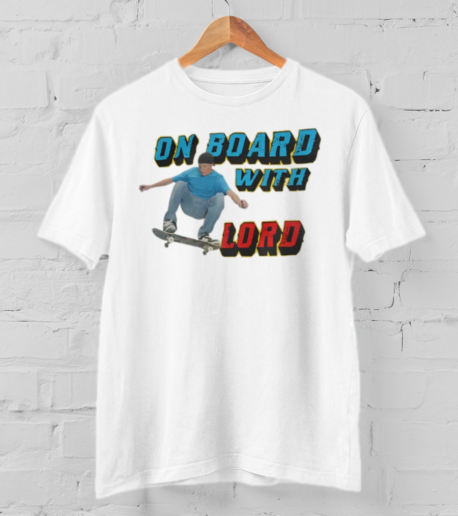 On Board With The Lord Skateboarding T-Shirt