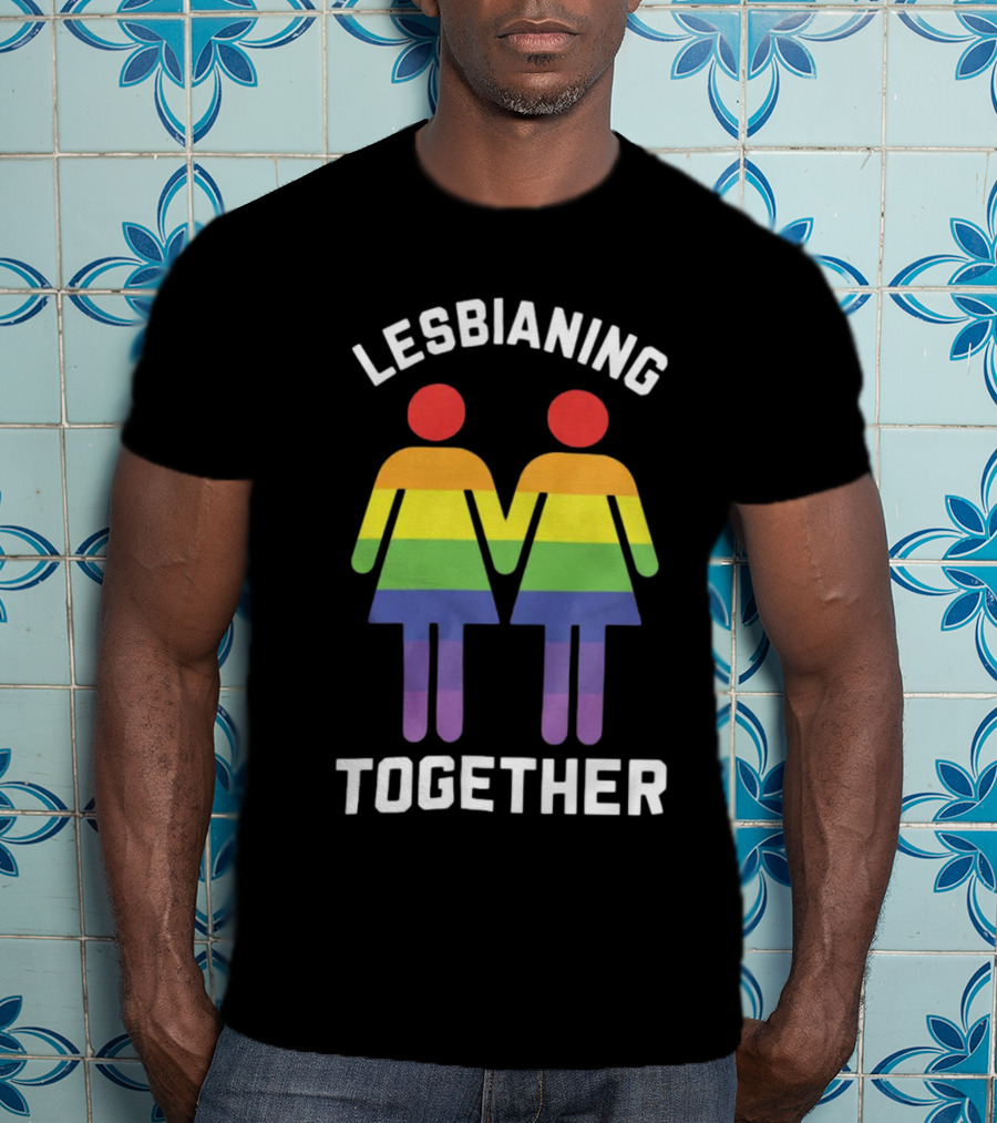 Lesbianing Together Rainbow Figures Holding Hands T-Shirt