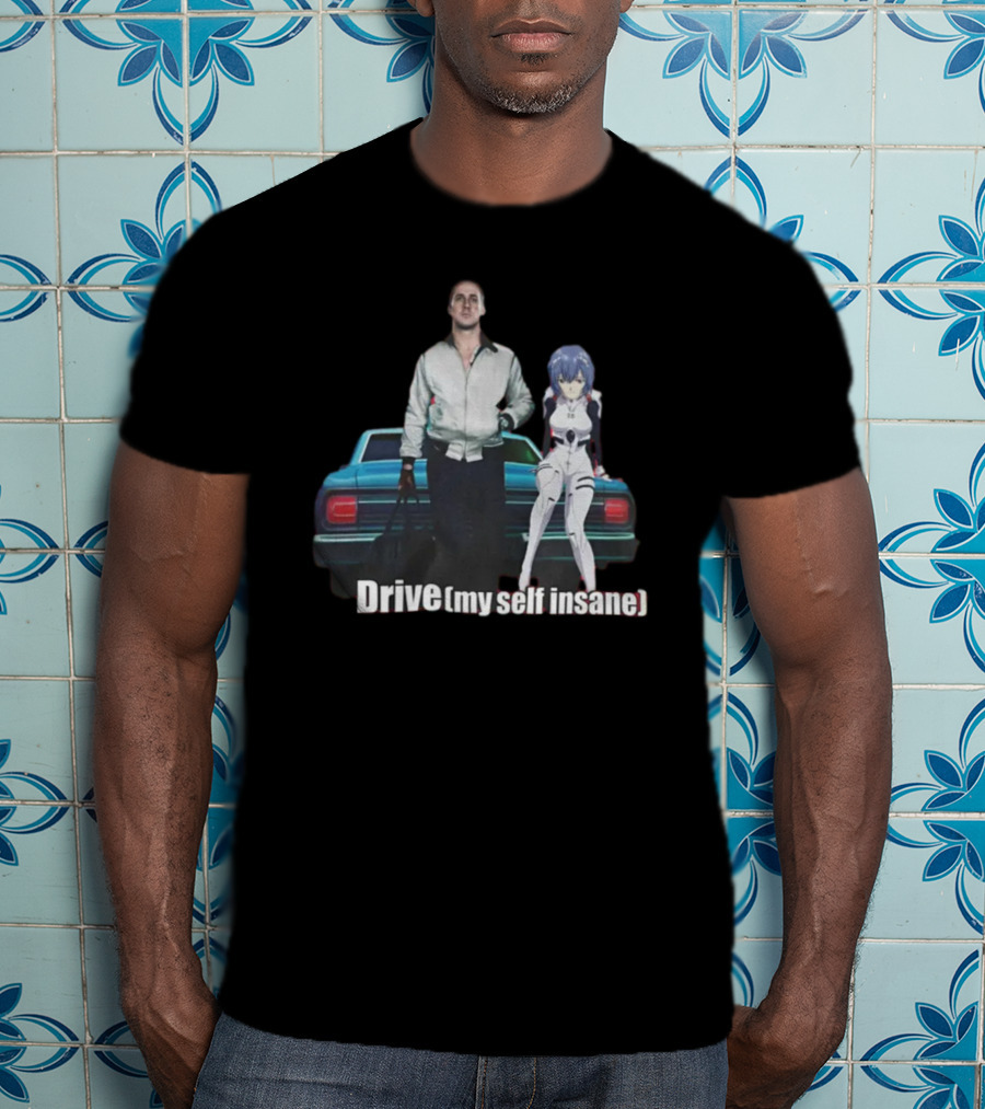 Mr. Goofy Ahh Drive Myself Insane With Anime Character And Cool Car T-Shirt