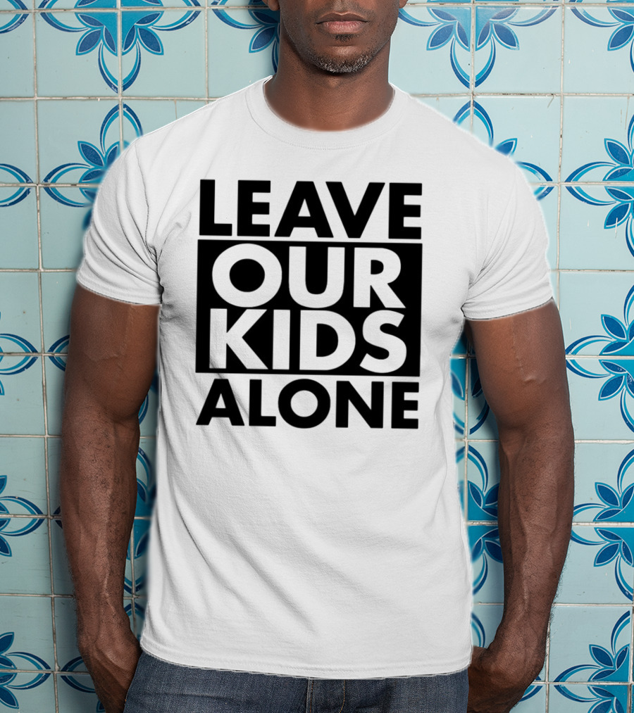 Saticoy Elementary Leave Our Kids Alone T-Shirt