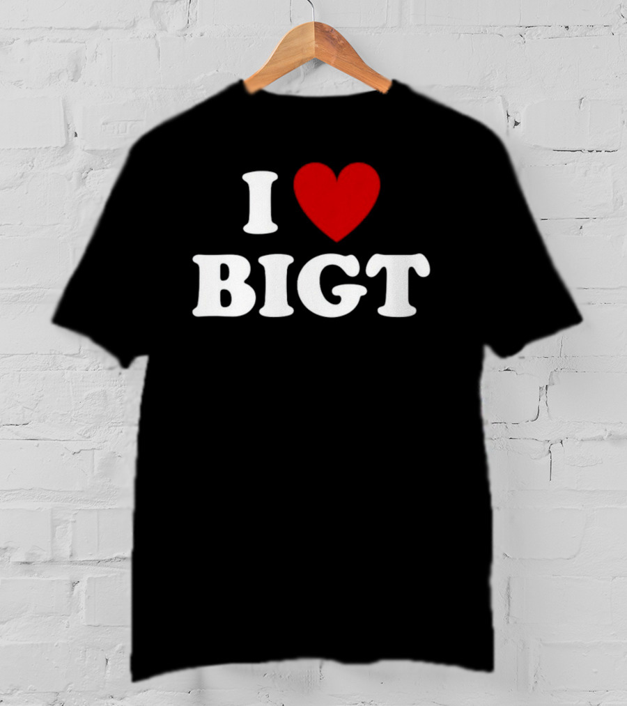 I Love Heart BIGT T-Shirt