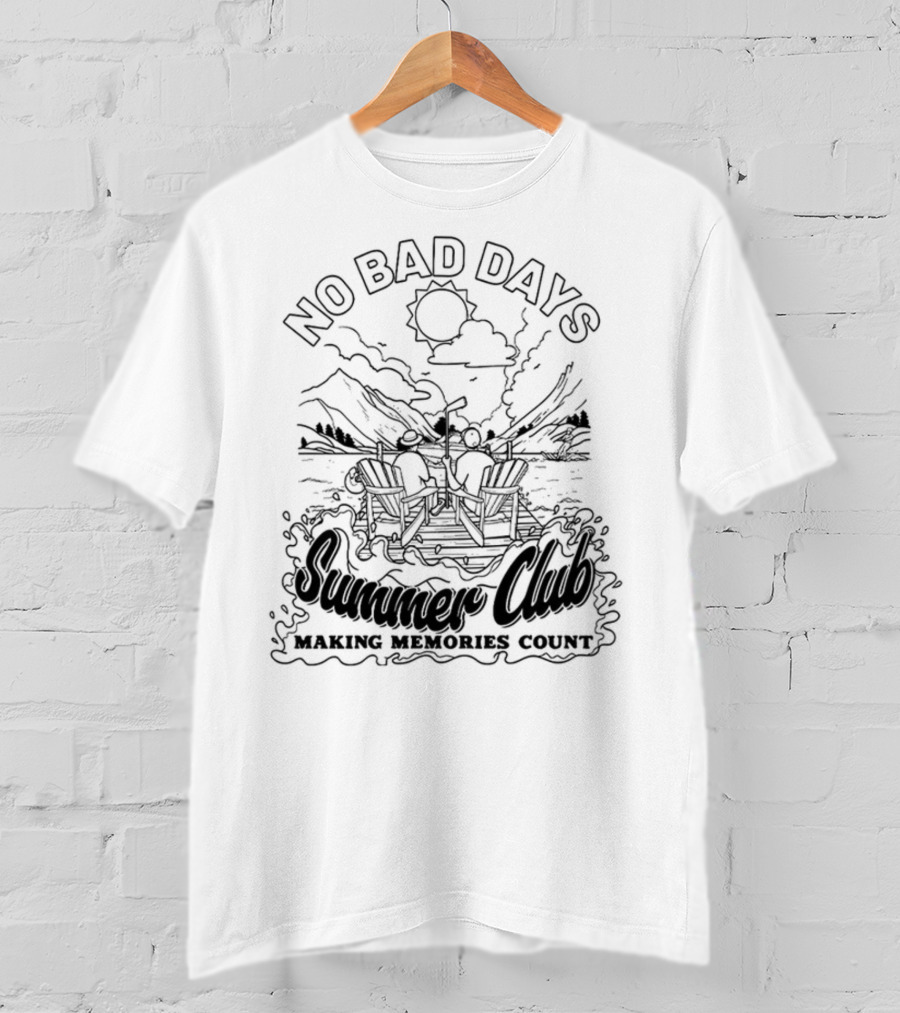 No Bad Days Summer Club Making Memories Count Outdoor Adventure Scene T-Shirt