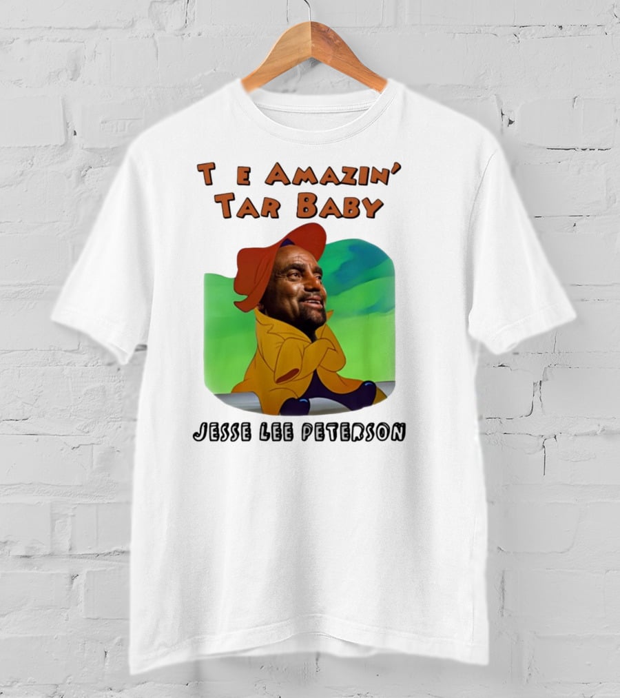 The Amazin' Tar Baby Jesse Lee Peterson T-Shirt