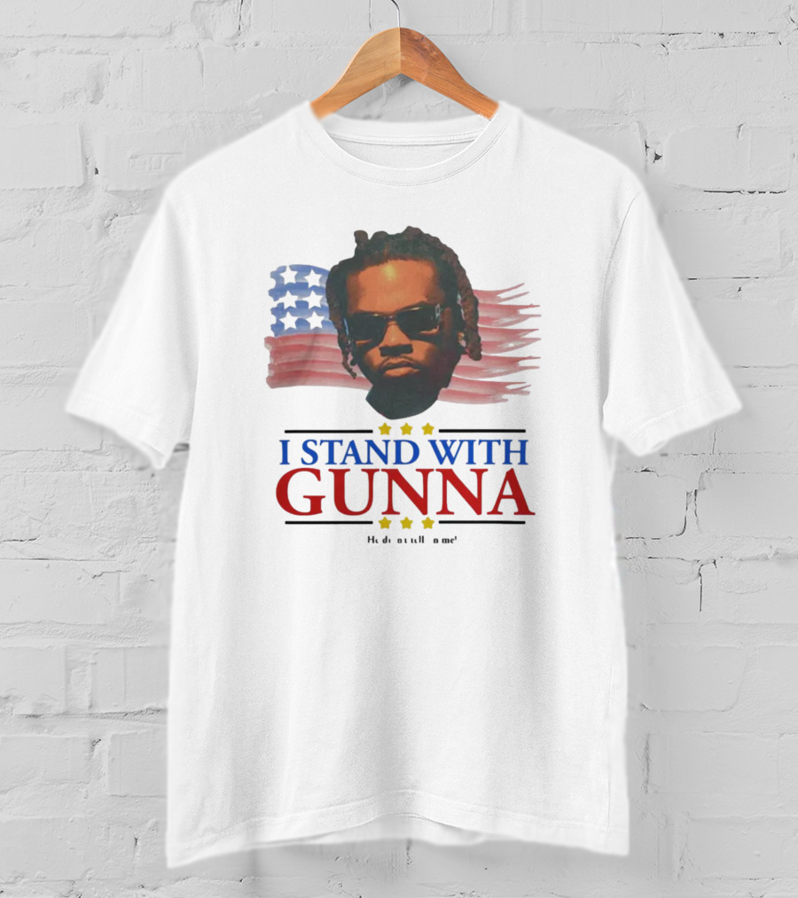 I Stand With Gunna He Didn't Tell On Me American Flag Stars T-Shirt