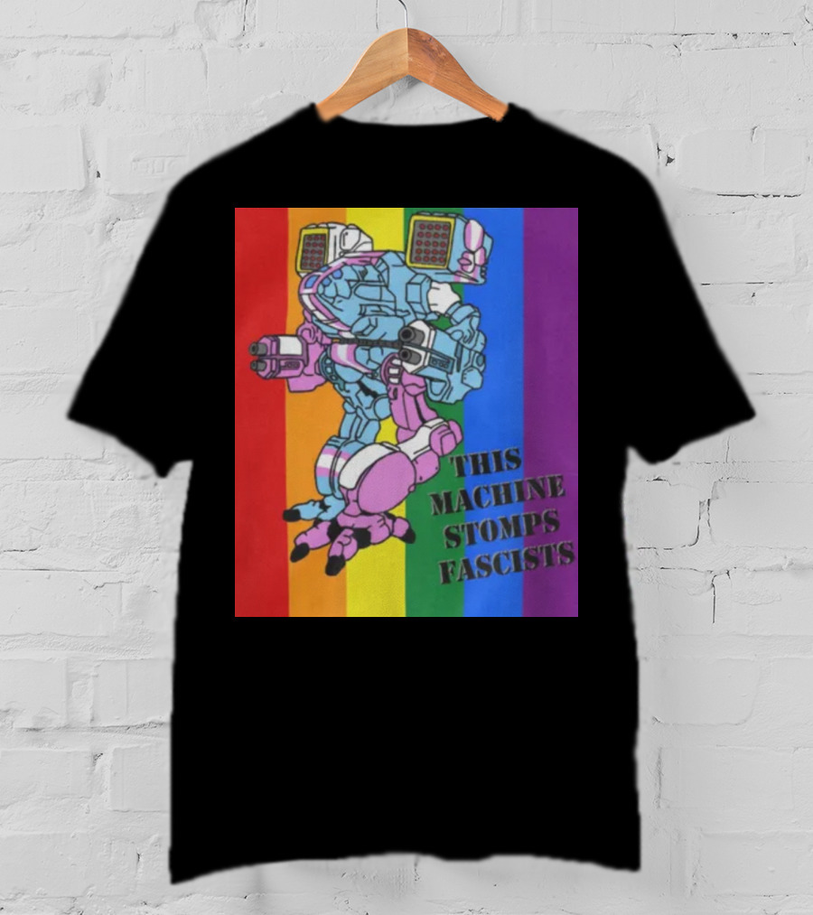 This Machine Stomps Fascists Mech Rainbow Stripes T-Shirt
