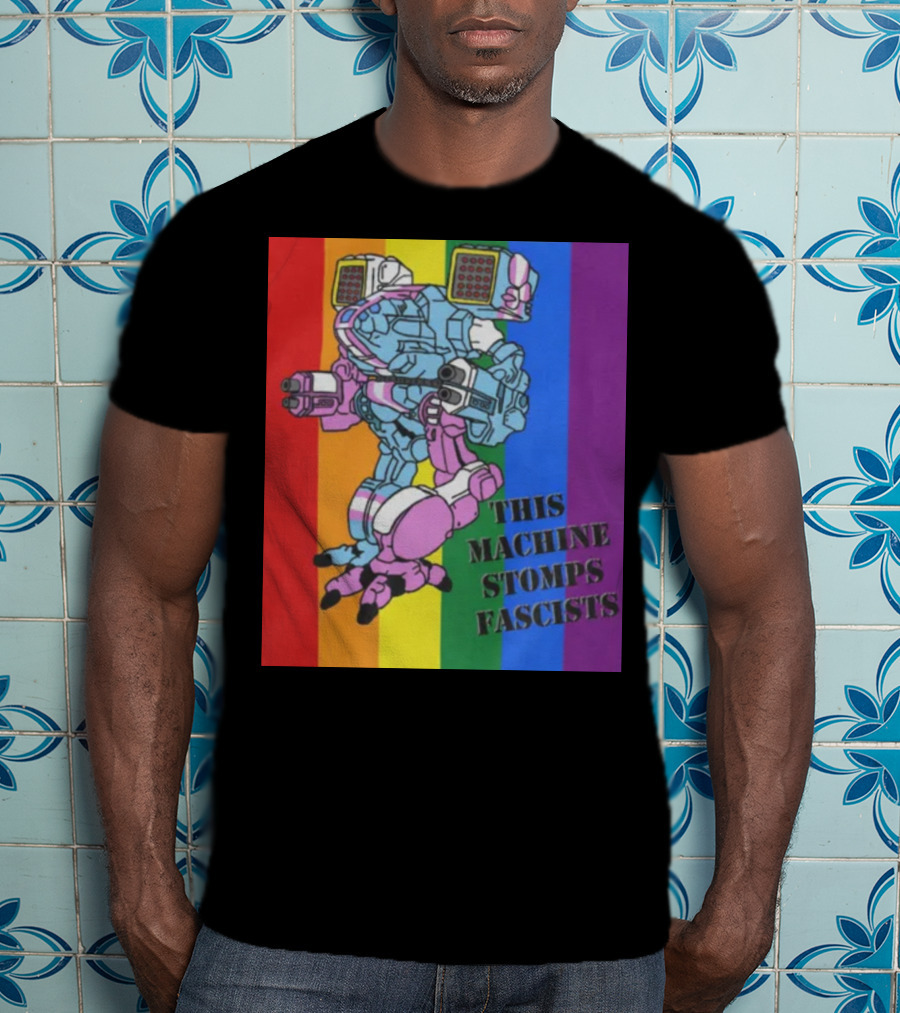 This Machine Stomps Fascists Mech Rainbow Stripes T-Shirt
