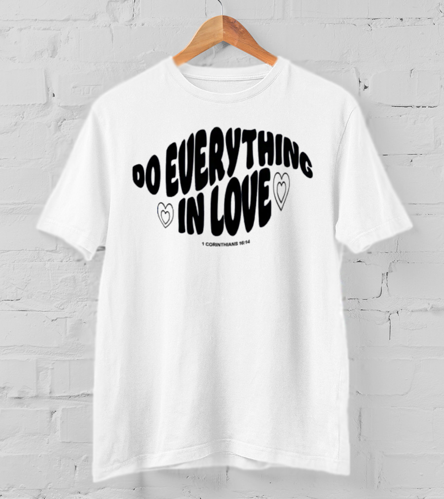 The Cordles Merch Do Everything In Love 1 Corinthians 16:14 Natural Heather T-Shirt