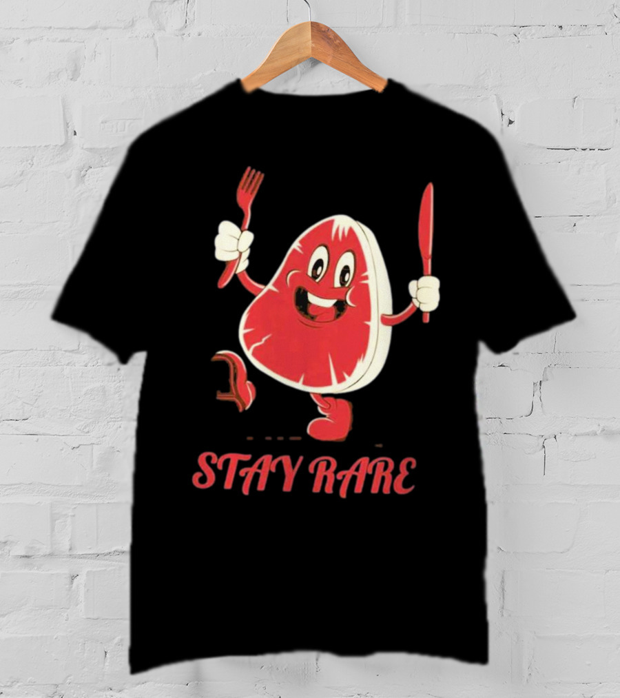 Stay Rare Cartoon Steak With Fork And Knife T-Shirt