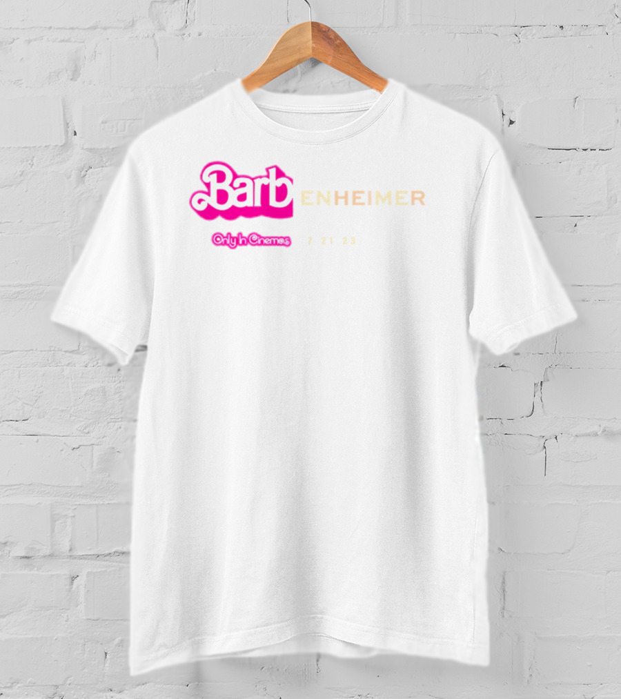 Barbenheimer Only In Cinemas 7 21 23 T-Shirt