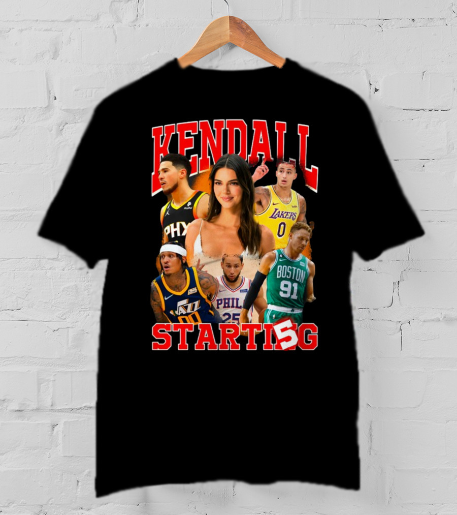 Kendall Starting 5 Phoenix Lakers Jazz Philly Boston T-Shirt