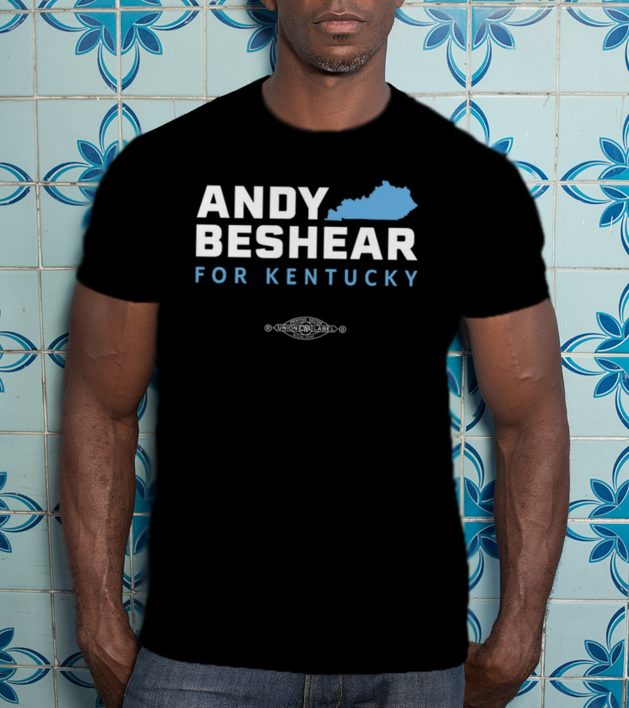 Andy Beshear For Kentucky Union Label CWA T-Shirt