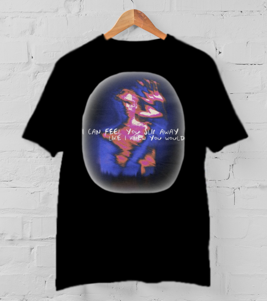 I Can Feel You Slip Away Like I Knew You Would Blurry Abstract Hand And Figure T-Shirt