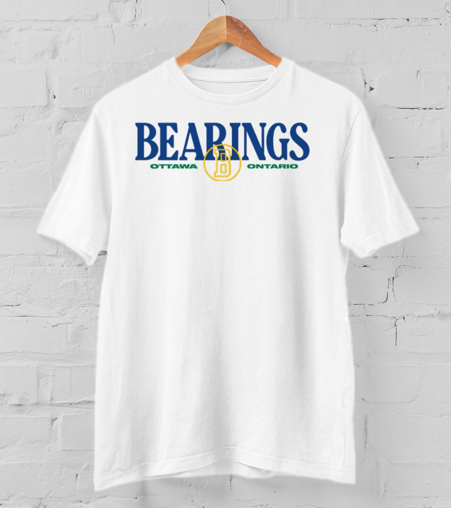 Bearings Ottawa Ontario Bearings Shop T-Shirt