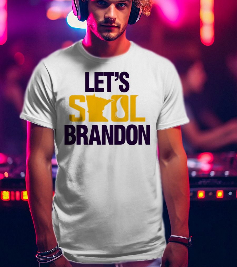 Let's Skol Brandon Minnesota Vikings T-Shirt