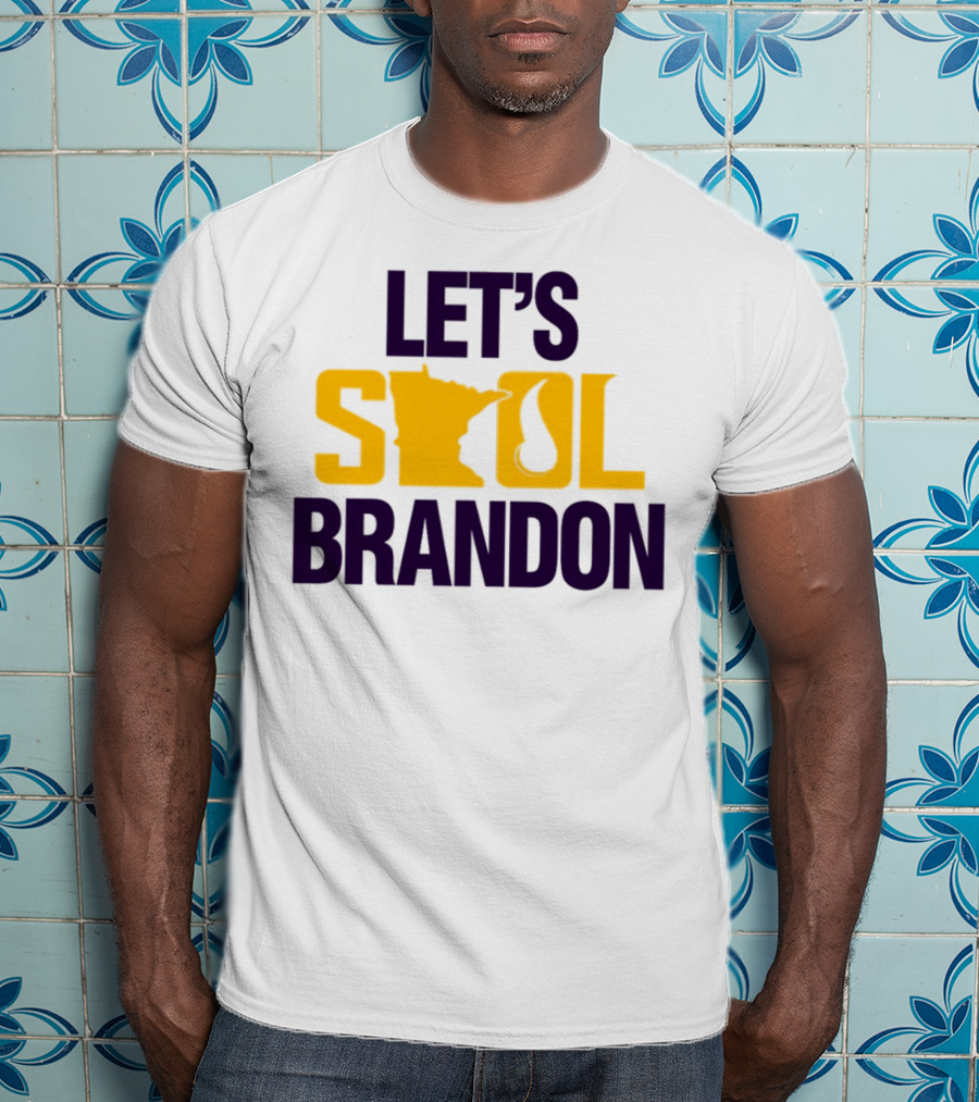 Let's Skol Brandon Minnesota Vikings T-Shirt