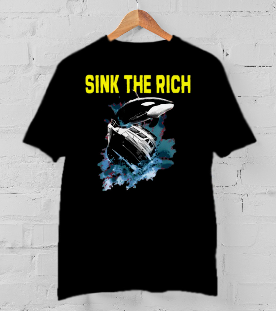 Sink The Rich Killer Whale Yacht Destruction T-Shirt