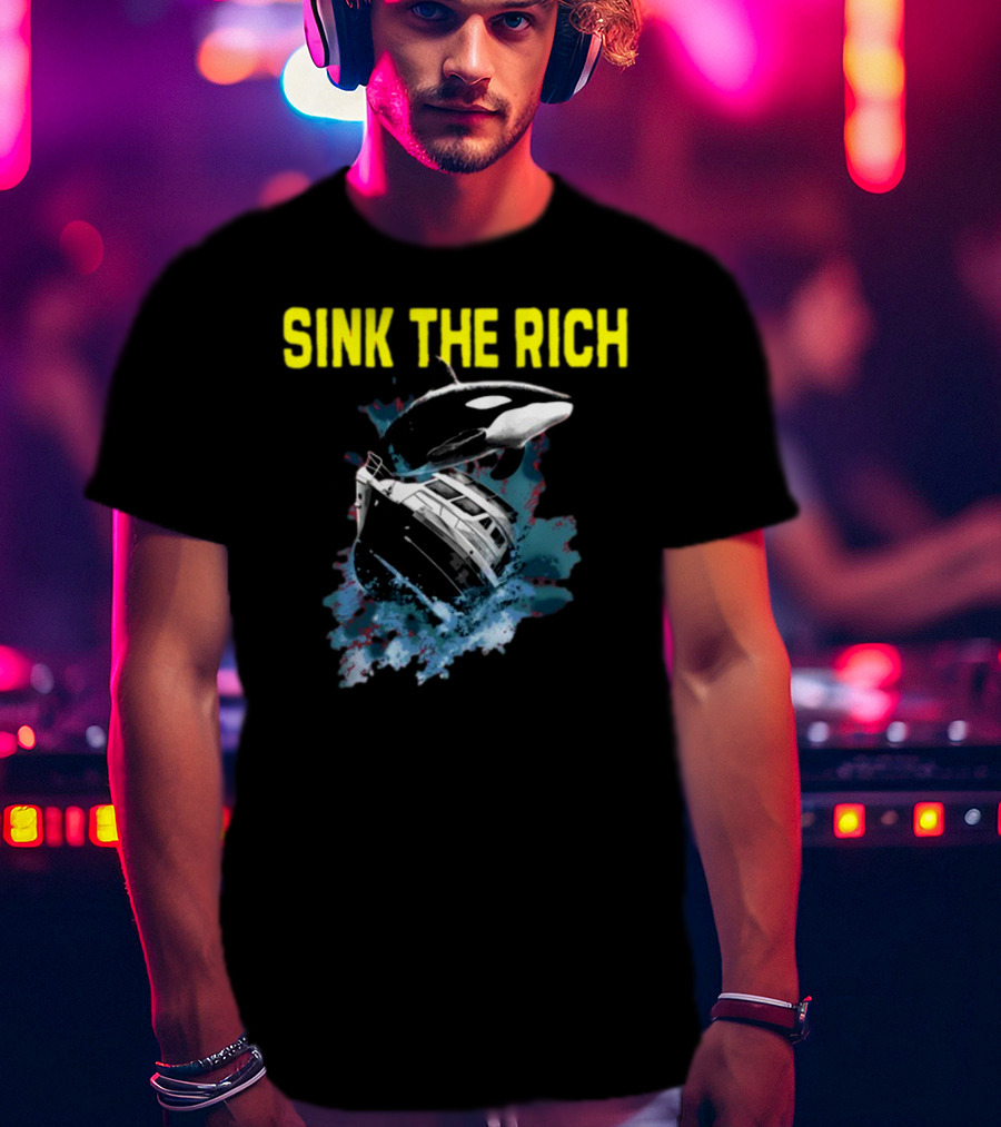 Sink The Rich Killer Whale Yacht Destruction T-Shirt