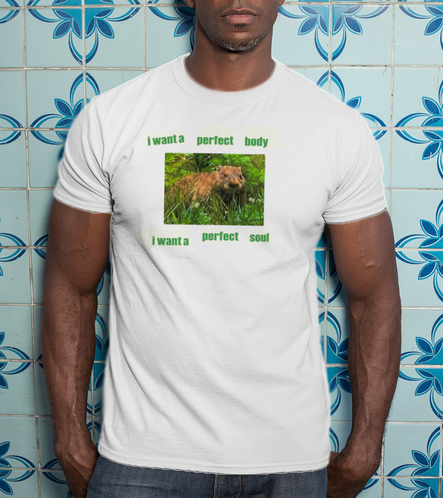 I Want A Perfect Body Perfect Soul Groundhog Baby T-Shirt