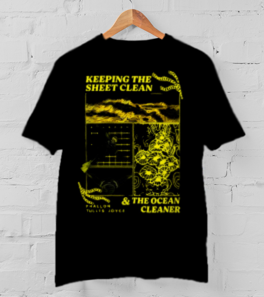 Keeping The Sheet Clean Phallon Tullis-Joyce And The Ocean Cleaner T-Shirt