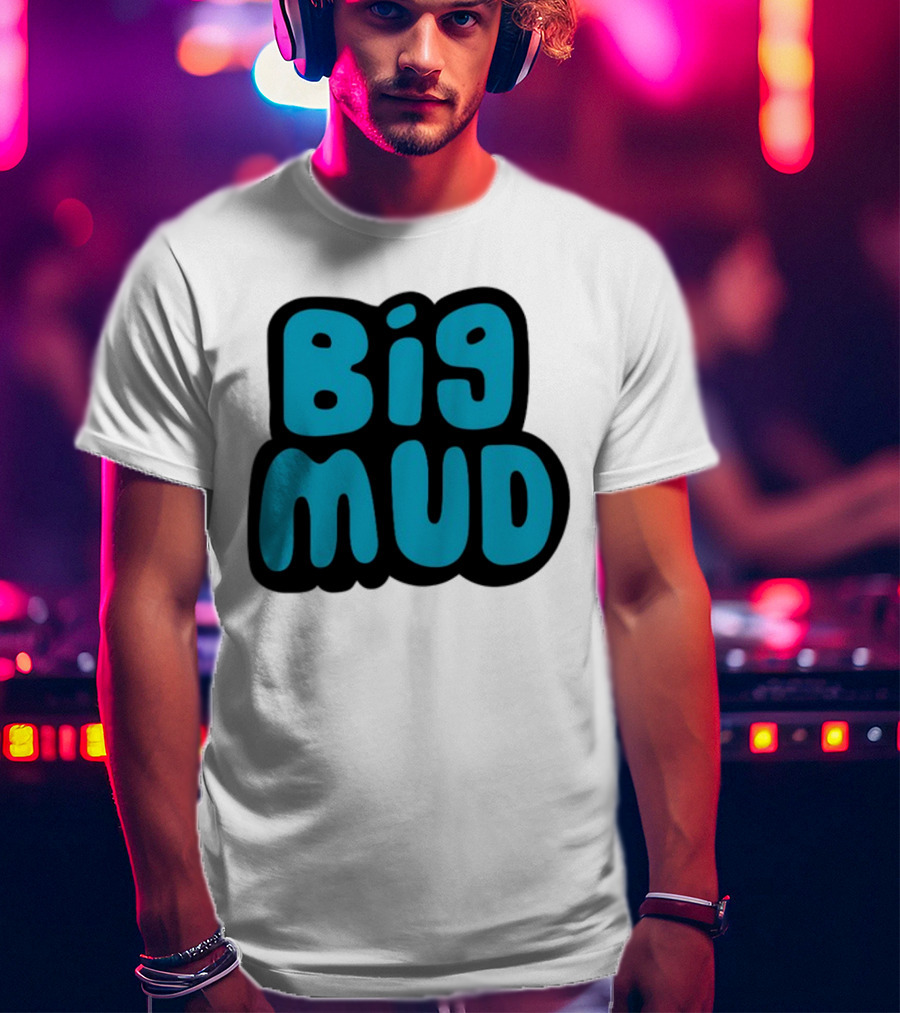 Sludge Life 2 Big Mud T-Shirt