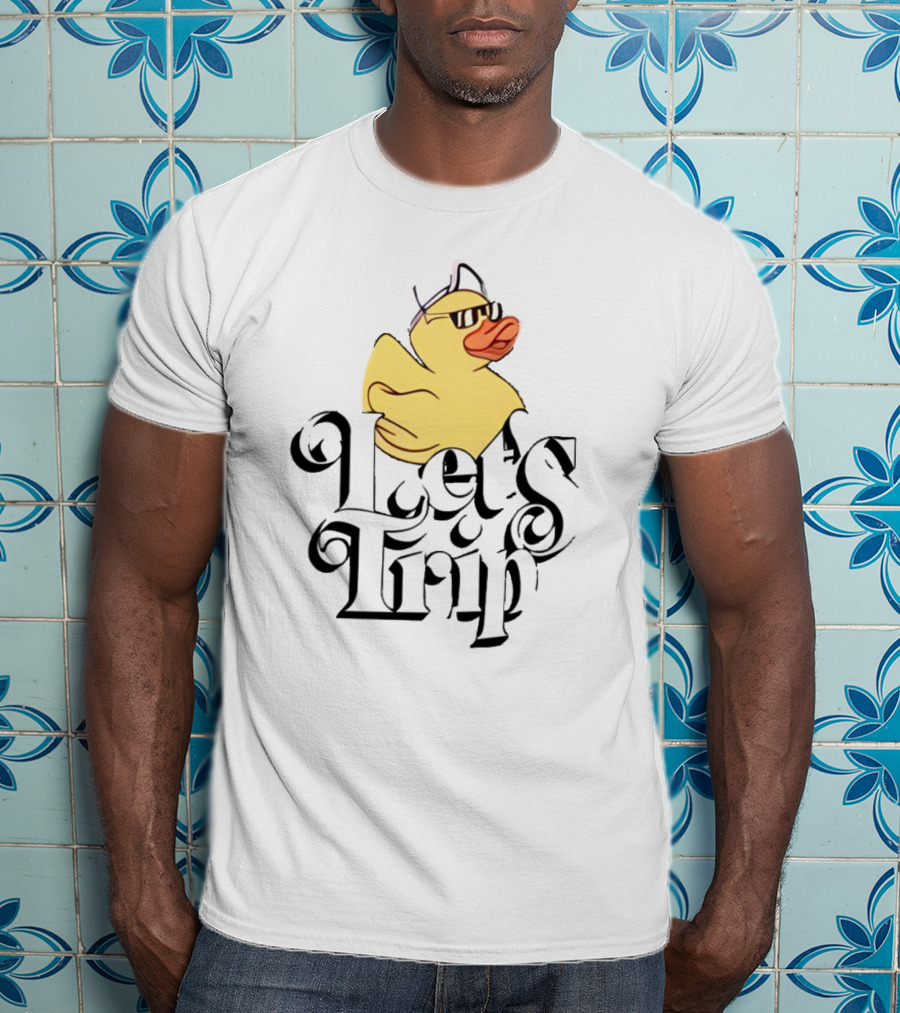 Duck Let's Trip Cool Hat Sunglasses T-Shirt