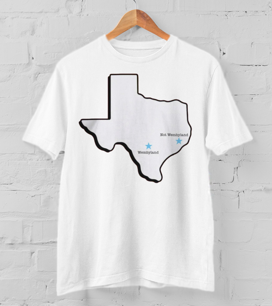 Texas Wembyland Not Wembyland Map T-Shirt